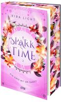 Kira Licht: A Spark of Time - Ein Date mit Mr Darcy 