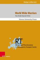 Rüdiger Lohlker, Rüdiger Prof. Dr. Lohlker: World Wide Warriors 