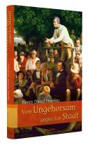 Henry David Thoreau: Vom Ungehorsam gegen den Staat / Vom Gehen durch die Natur 