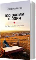 Fredy Gareis: 100 Gramm Wodka 