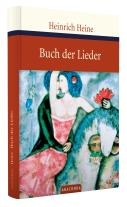 Heinrich Heine: Buch der Lieder 