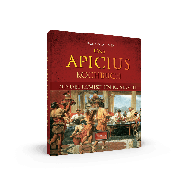 Richard Gollmer: Das Apicius Kochbuch aus der römischen Kaiserzeit 