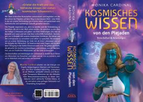 Monika Cardinal: KOSMISCHES WISSEN VON DEN PLEJADEN: Botschaften & Anleitungen der Lichtwesen 