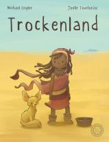 Michael Engler, Jan Birck, Joëlle Tourlonias: Regenland + Trockenland - Ein Wendebuch 