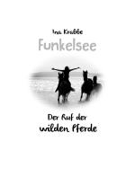 Ina Krabbe: Funkelsee – Der Ruf der wilden Pferde (Band 4) 