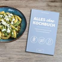 Lisa Schubert: Alles-ohne-Kochbuch 