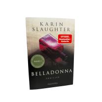 Teja Schwaner, Karin Slaughter: Belladonna 