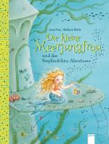 Jana Frey, Stefanie Dahle: Die kleine Meerjungfrau und das Seepferdchen-Abenteuer 