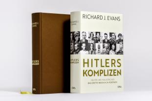 Klaus-Dieter Schmidt, Richard J. Evans: Hitlers Komplizen 