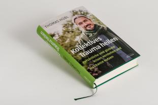 Thomas Hübl: Kollektives Trauma heilen 