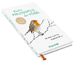 Philippe J. Dubois, Élise Rousseau: Kleine Philosophie der Vögel 