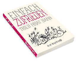 Thich Nhat Hanh: Einfach zufrieden 