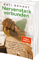 Kati Bohnet: Nervenstark verbunden 