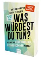 Michael Bohmeyer, Claudia Cornelsen: Was würdest Du tun? 