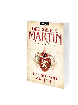 Jörn Ingwersen, George R. R. Martin, George R.R. Martin: Das Lied von Eis und Feuer 02 