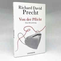 Richard David Precht: Von der Pflicht 