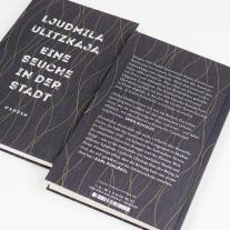 Ljudmila Ulitzkaja: Eine Seuche in der Stadt 