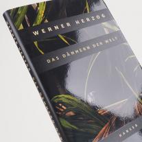 Werner Herzog: Das Dämmern der Welt 