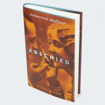 Sebastian Haffner: Abschied 