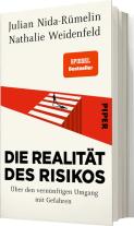 Julian Nida-Rümelin, Nathalie Weidenfeld: Die Realität des Risikos 