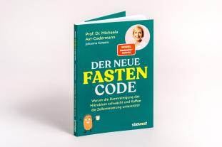 Michaela Axt-Gadermann, Johanna Katzera: Der neue Fasten-Code 