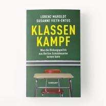 Lorenz Maroldt, Susanne Vieth-Entus: Klassenkampf 