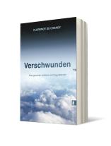 Florence de Changy, Florence de Changy: Verschwunden 