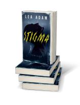 Lea Adam: Stigma (Milosevic und Frey ermitteln 1) 