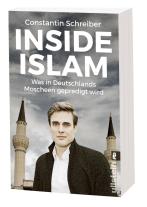 Constantin Schreiber: Inside Islam 