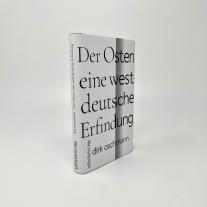 Dirk Oschmann, Dirk Prof. Dr. Oschmann: Der Osten: eine westdeutsche Erfindung 
