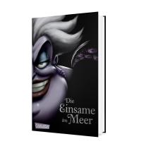 Walt Disney, Serena Valentino: Disney Villains 3: Die Einsame im Meer 