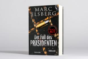 Marc Elsberg: Der Fall des Präsidenten 