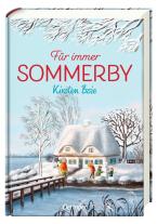 Kirsten Boie, Verena Körting: Sommerby 3. Für immer Sommerby 