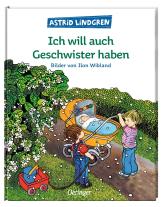 Astrid Lindgren, Ilon Wikland: Ich will auch Geschwister haben 