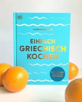 Katerina Dimitriadis, DK Verlag, Brigitte Sporrer: Einfach griechisch kochen 