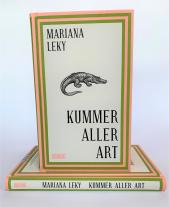 Mariana Leky: Kummer aller Art 