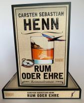 Carsten Sebastian Henn: Rum oder Ehre 