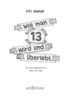 Thorsten Saleina, Pete Johnson, Maja von Vogel: Wie man 13 wird und überlebt (Wie man 13 wird 1) 