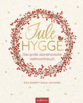 Svenja Janorschke, Stina Siedhoff: Julehygge 