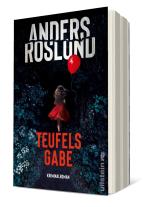 Anders Roslund: Teufelsgabe (Ewert Grens ermittelt 4) 