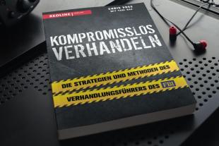 Tahl Raz, Chris Voss: Kompromisslos verhandeln 