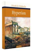 Friedrich Hölderlin: Hyperion 