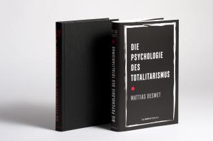 Mattias Desmet: Die Psychologie des Totalitarismus 