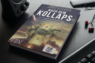 James Rickards: Nach dem Kollaps 