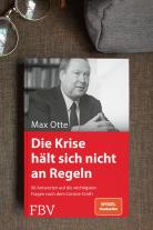 Max Otte: Die Krise hält sich nicht an Regeln 