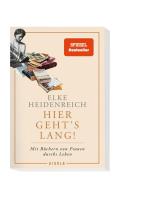 Elke Heidenreich: Hier geht’s lang! 