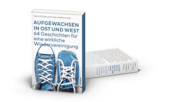 Torsten Haeffner, Katrin McClean, Claudia Dreyer, Gerlinde Ebner, Charlotte Elisabeth, Emma Eschenbach, Susanna M. Farkas, Norbert Fleischer, Peter Frey, Jenny Friedheim, Jörg Hampel, Bettina-Maria Henze, Carola Kleinschmidt, Peter Knauth, Dieter Küchler, Sylvia Lenz, Rainer Lewandowski, Guido Liedtke, Frieda Lowick, Peter Mann, Pauline Max, Christine Njoum, Andreas Peglau, Jörg Philipp, André Reifenrath, Angela Reinhardt, Eidel-Reitze Rosemarie, Holger Schatz, Matthias Stark, Beate Strehlitz, Helga Thomsen, Rudolf Wedekind, Frank Wegner, Reinald Wegner, Wulf Mirko Weinreich, Nila Wortmann, Uschi Ziegeler: Aufgewachsen in Ost und West 