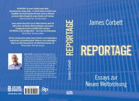 James Corbett: REPORTAGE 
