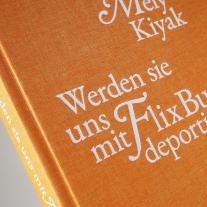 Mely Kiyak: Werden sie uns mit FlixBus deportieren? 