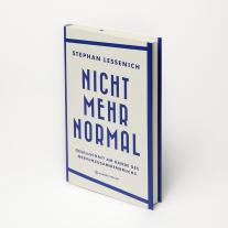 Stephan Lessenich: Nicht mehr normal 